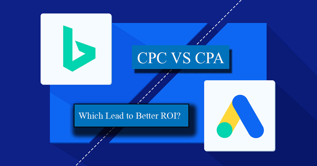 CPC VS CPA